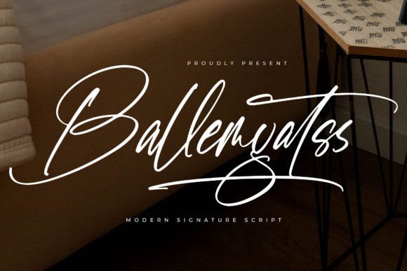 Ballemyatss: A Luxurious Script Font