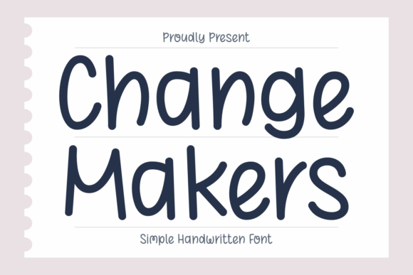 Change Makers Font for Creative Projects