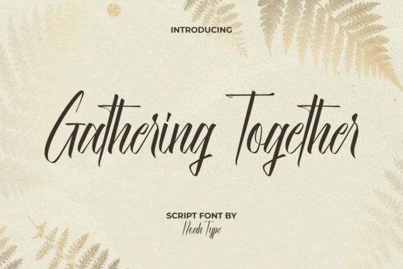 Gathering Together Font