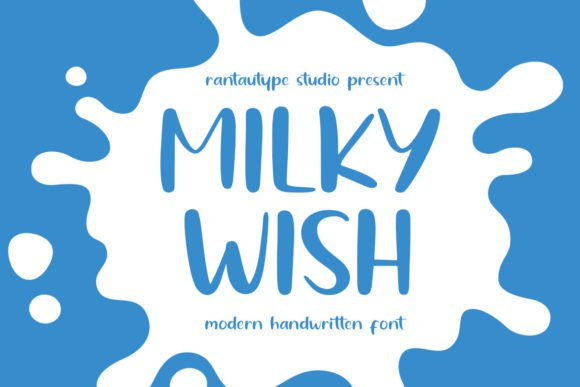 Milky Wish Font for Creative Campaigns