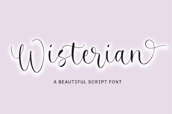 Wisterian: A Script Font for Elegant Campaigns